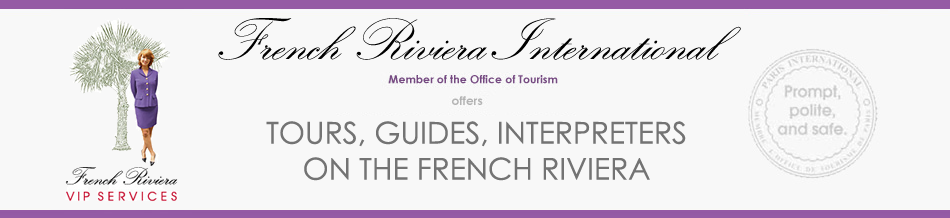 French Riviera International - Tours, Guides, Interpreters on the French Riviera